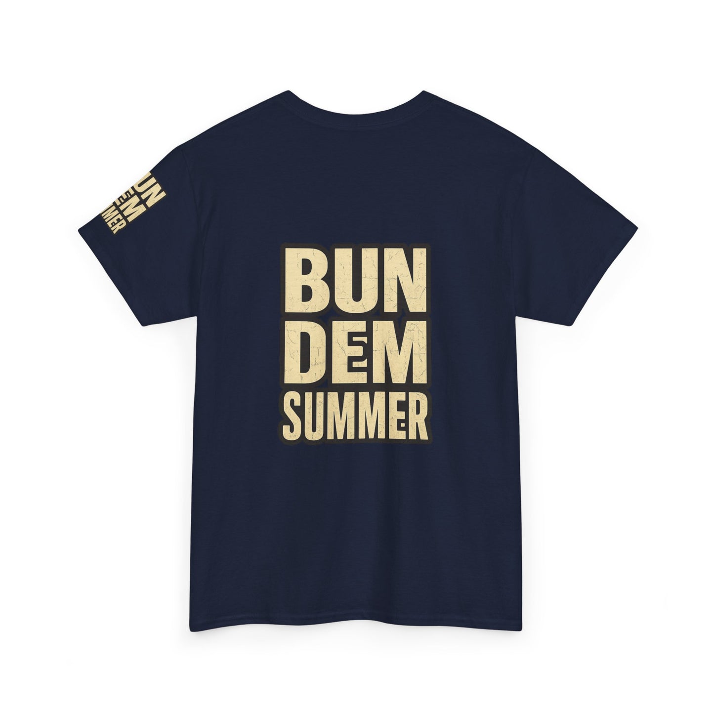 Bun Dem Summer Freedom Was Never Free Unisex Heavy Cotton Tee Rallies Empowerment Motivation Defiance