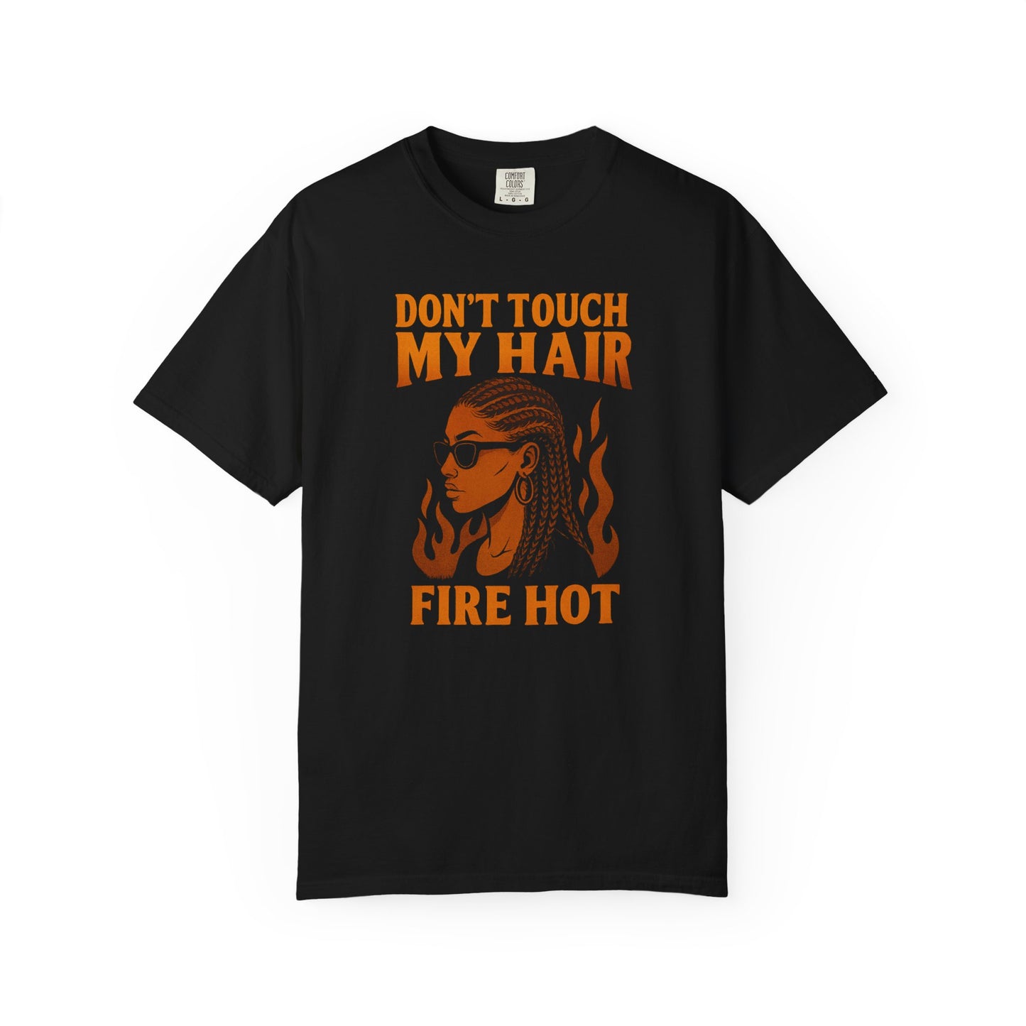 Bun Dem Summer - Don't Touch My Hair Bold Statement Tee Empire Edition, for Self-Expression, Unisex Graphic T-shirt with Fun Design, Ideal for Everyday Wear, Gift for Friends, Casual Style
