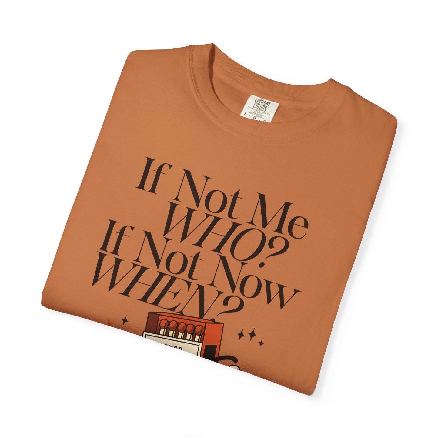 Bun Dem Summer 2025 If Not Me Who? Empie Edition Unisex T-shirt with Graphic Design - Perfect for Everyday Wear, Gifts, Motivation, Inspirational Apparel, Casual Style