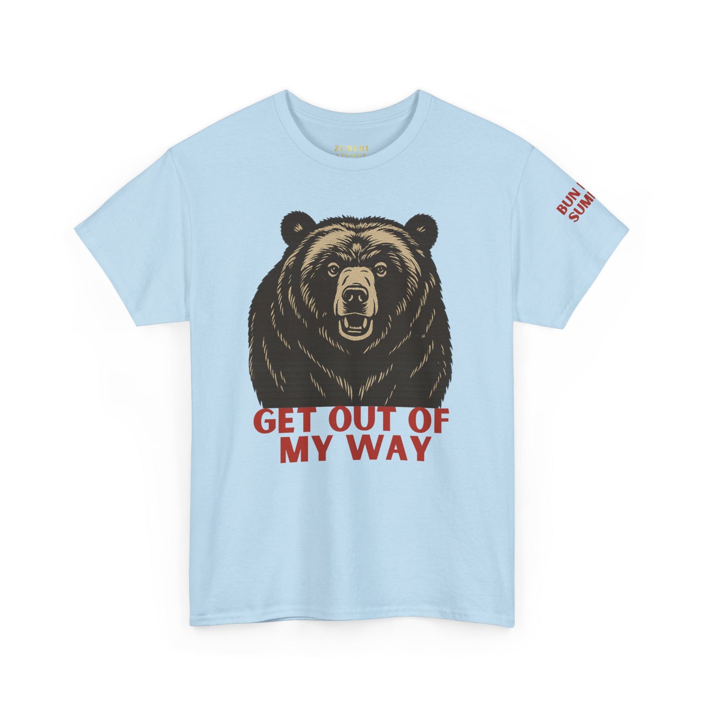 Bun Dem Summer Wild Spirit Graphic Tee, Get Out of My Way Shirt Empire Edition, Unisex Cotton Top, Bear Print T-shirt, Summer Vibes Fashion