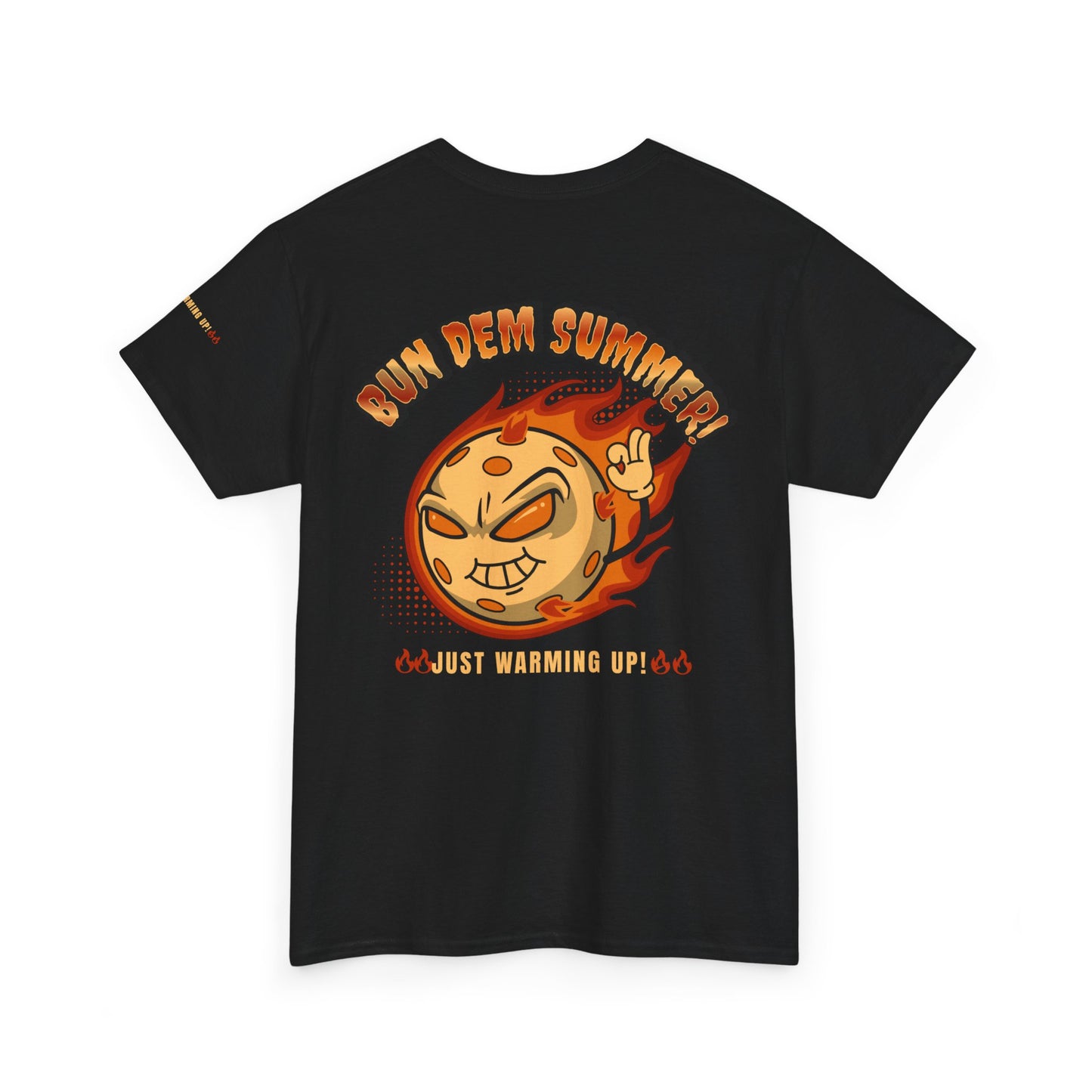 Bun Dem Summer Just Warming Up! Unisex Heavy Cotton Tee Empie Edition, Summer Vibes Shirt, Cool Graphic Tee, Fun Casual Wear, Gift for Friends, Trendy Apparel