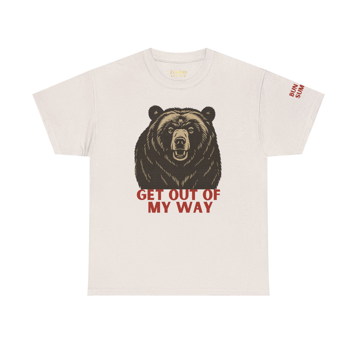 Bun Dem Summer Wild Spirit Graphic Tee, Get Out of My Way Shirt Empire Edition, Unisex Cotton Top, Bear Print T-shirt, Summer Vibes Fashion