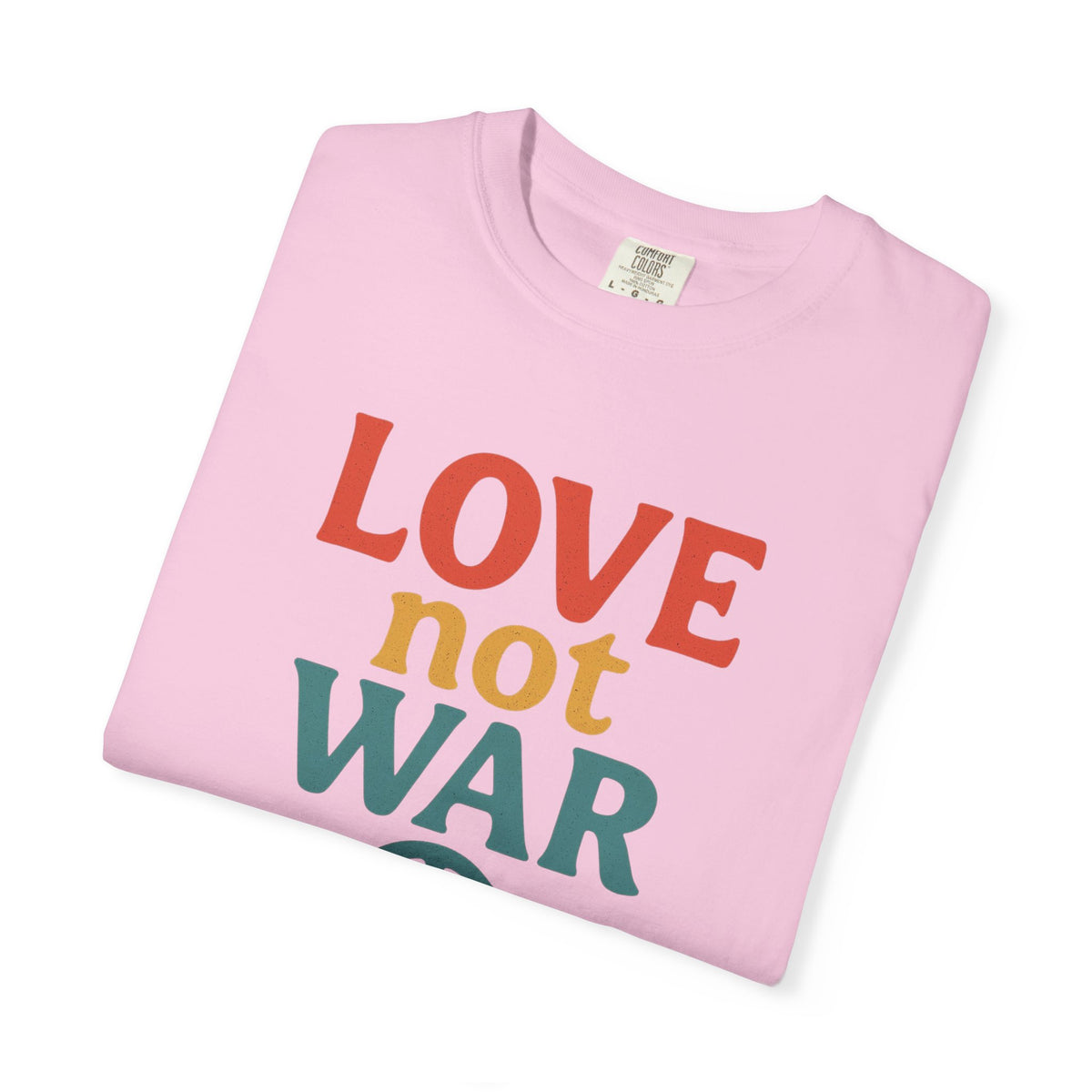 Bun Dem Summer-2026-Love-Not-War-Tee