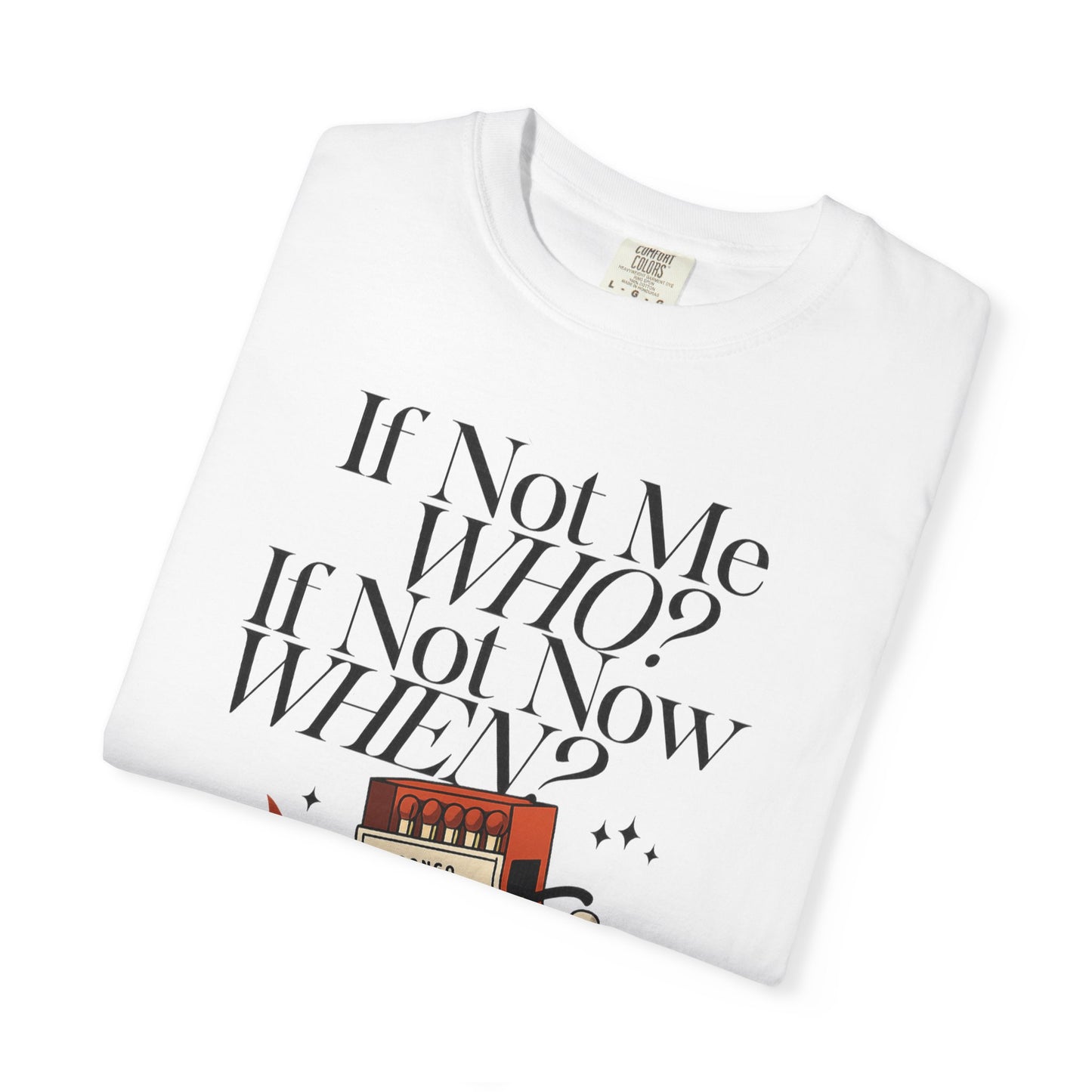 Bun Dem Summer 2025 If Not Me Who? Empie Edition Unisex T-shirt with Graphic Design - Perfect for Everyday Wear, Gifts, Motivation, Inspirational Apparel, Casual Style
