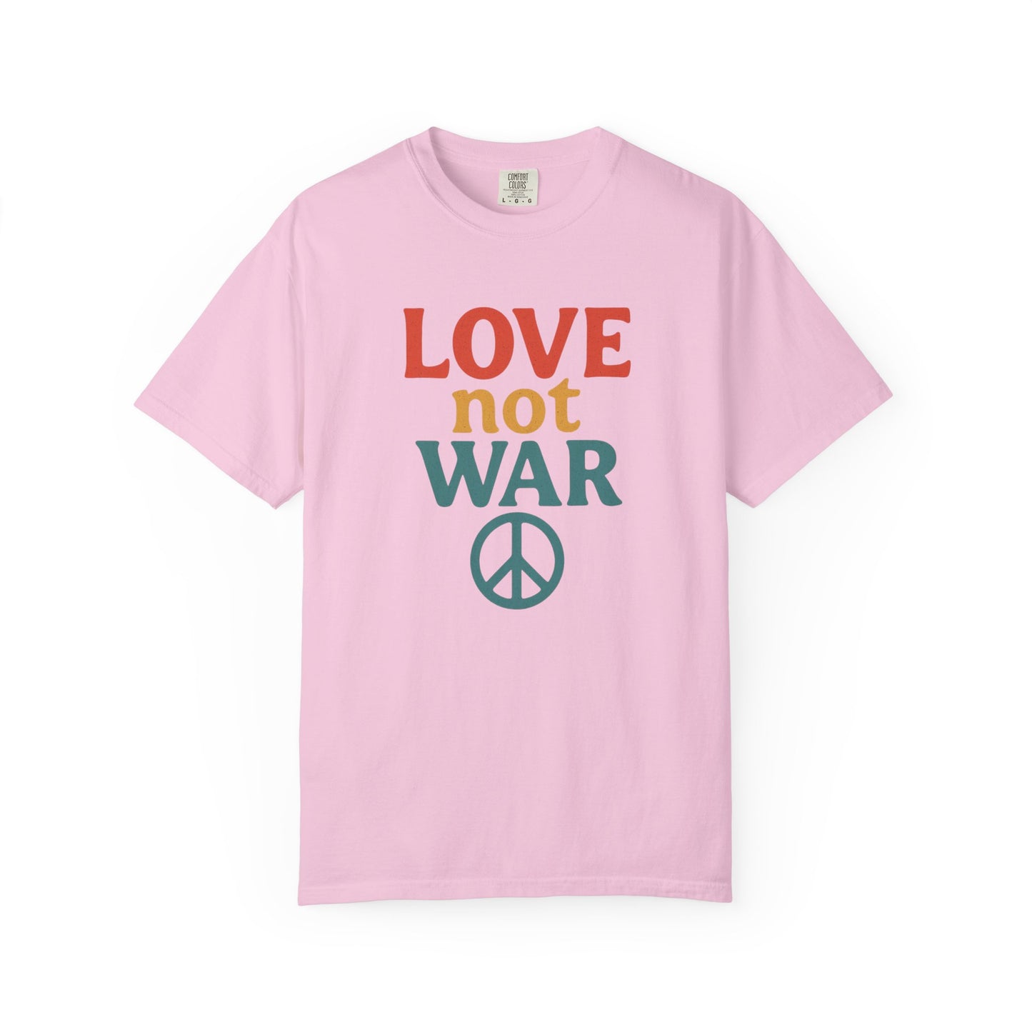 Bun Dem Summer 2025 Love Not War Unisex Garment-Dyed T-Shirt  Empire Edition - Peace Tee for Activists, Gifts for Friends, Casual Wear, and Everyday Style