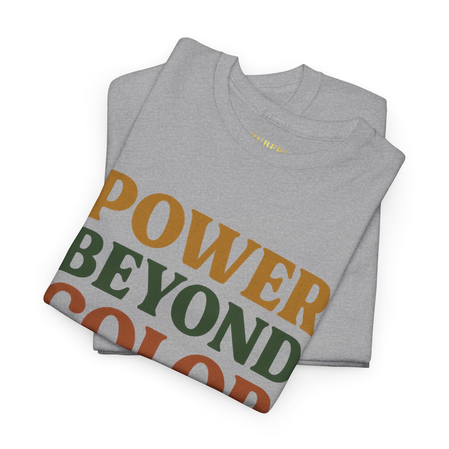 Bun Dem Summer - Power Beyond Colors Empowering Statement Tee Empire Edition, Unisex Heavy Cotton T-Shirt, Casual Wear, Gift for Activists, Inspirational Apparel