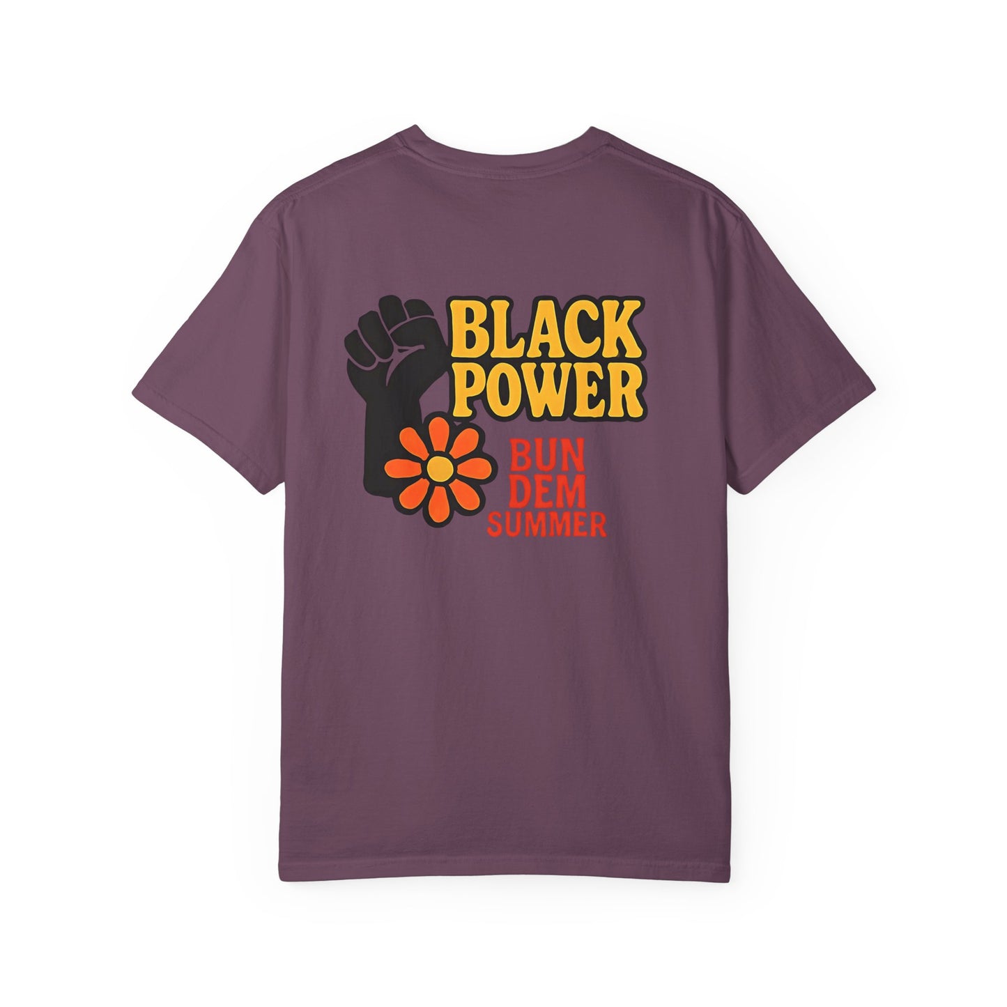 Bun Dem Summer - Black Power Unisex Statement T-Shirt Empire Edition, Summer Fashion, Casual Wear, Ideal for Pride, Activism & Celebration