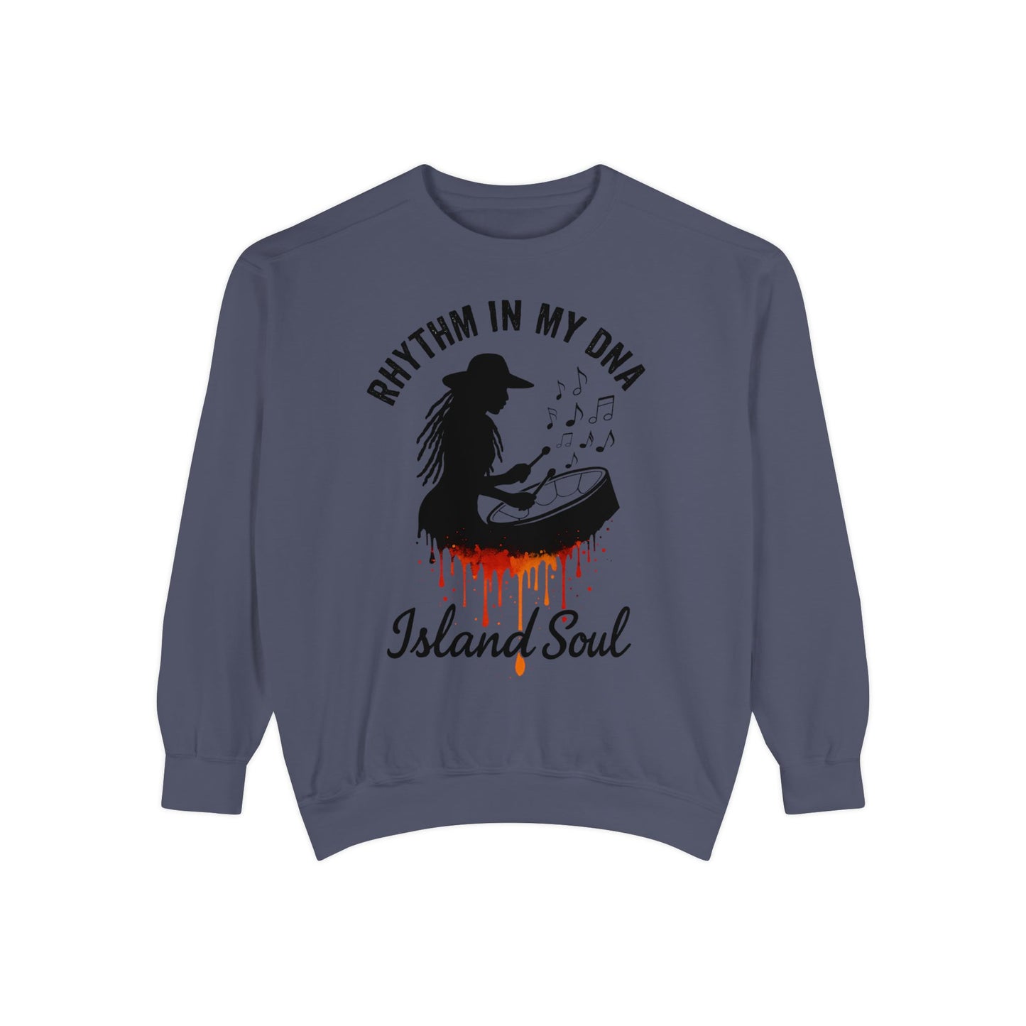 Rhythm in my DNA - Island Vibes Unisex Garment-Dyed Sweatshirt