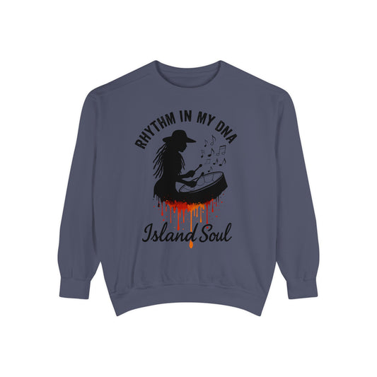 Rhythm in my DNA - Island Vibes Unisex Garment-Dyed Sweatshirt