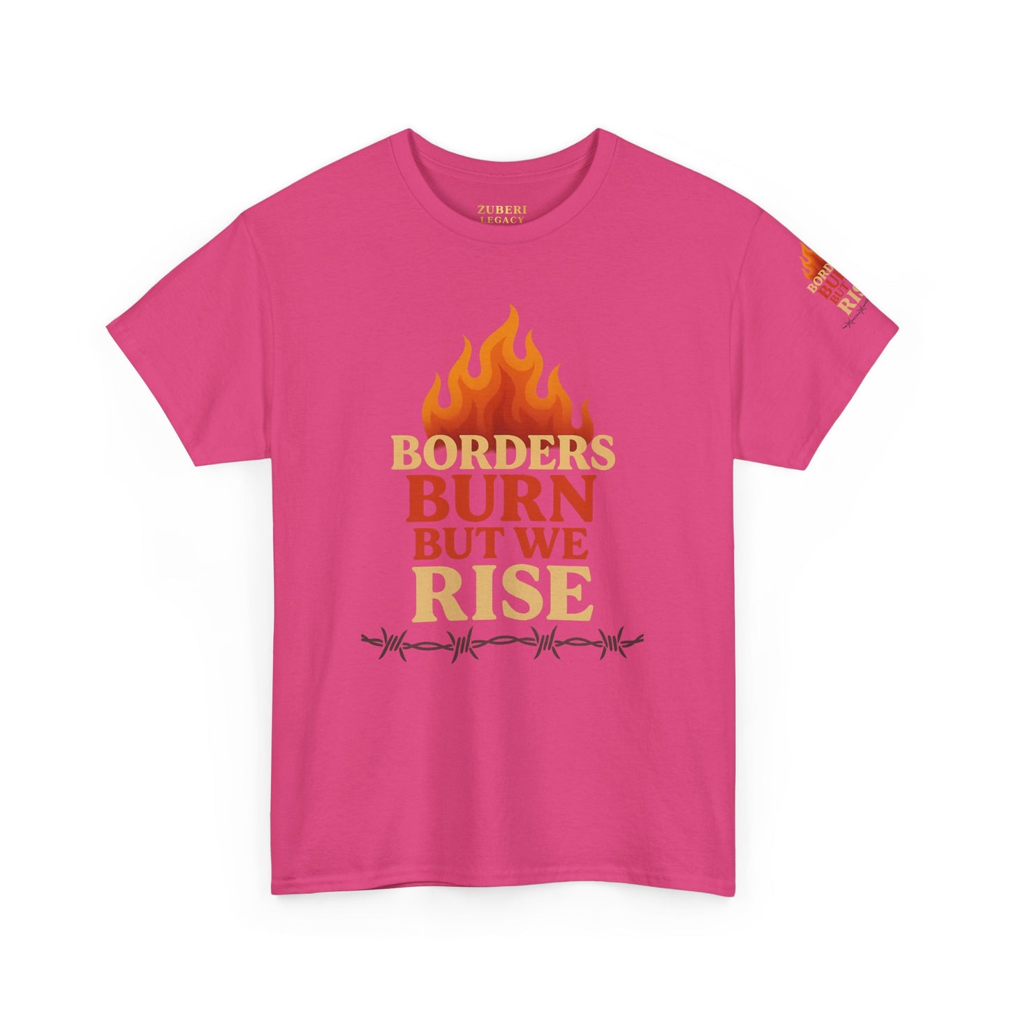 Bun Dem Summer Empowering Unisex Heavy Cotton Tee| Gildan 5000 - "Borders Burn But We Rise" Empire Edition - Activism Fashion, Statement Shirt, Gift for Allies, Equality