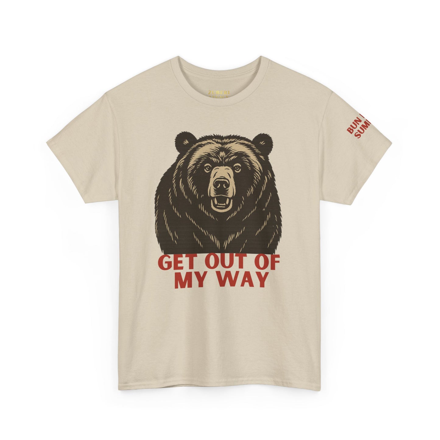 Bun Dem Summer Wild Spirit Graphic Tee, Get Out of My Way Shirt Empire Edition, Unisex Cotton Top, Bear Print T-shirt, Summer Vibes Fashion