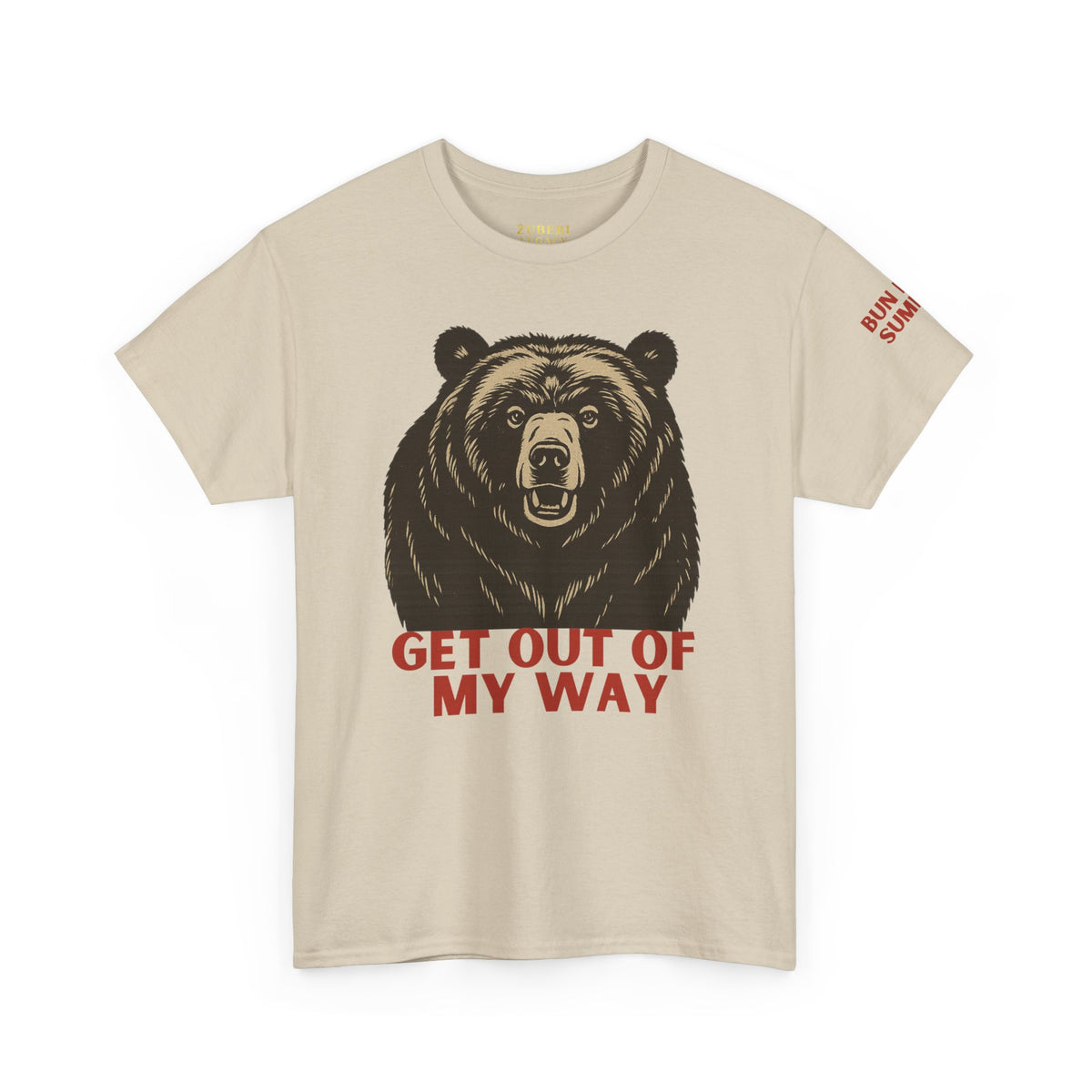 Bun Dem Summer Wild Spirit Graphic Tee, Get Out of My Way Shirt Empire Edition, Unisex Cotton Top, Bear Print T-shirt, Summer Vibes Fashion