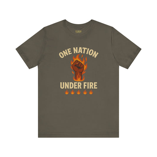 Empowering Statement Tee: One Nation Under Fire, Unisex Graphic Shirt, Activist Apparel, Casual Wear, Gift for Change Makers
