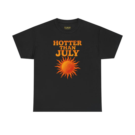 Bun Dem Summer Hotter Than July Unisex Cotton Tee | Summer Empire Edition, Sun Lovers, Casual Wear, Gift for Friends, Trendy Apparel