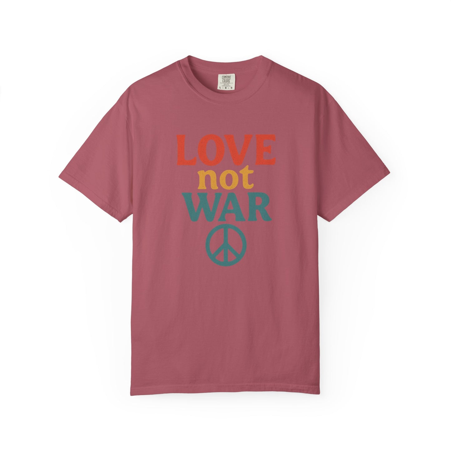 Bun Dem Summer 2025 Love Not War Unisex Garment-Dyed T-Shirt  Empire Edition - Peace Tee for Activists, Gifts for Friends, Casual Wear, and Everyday Style