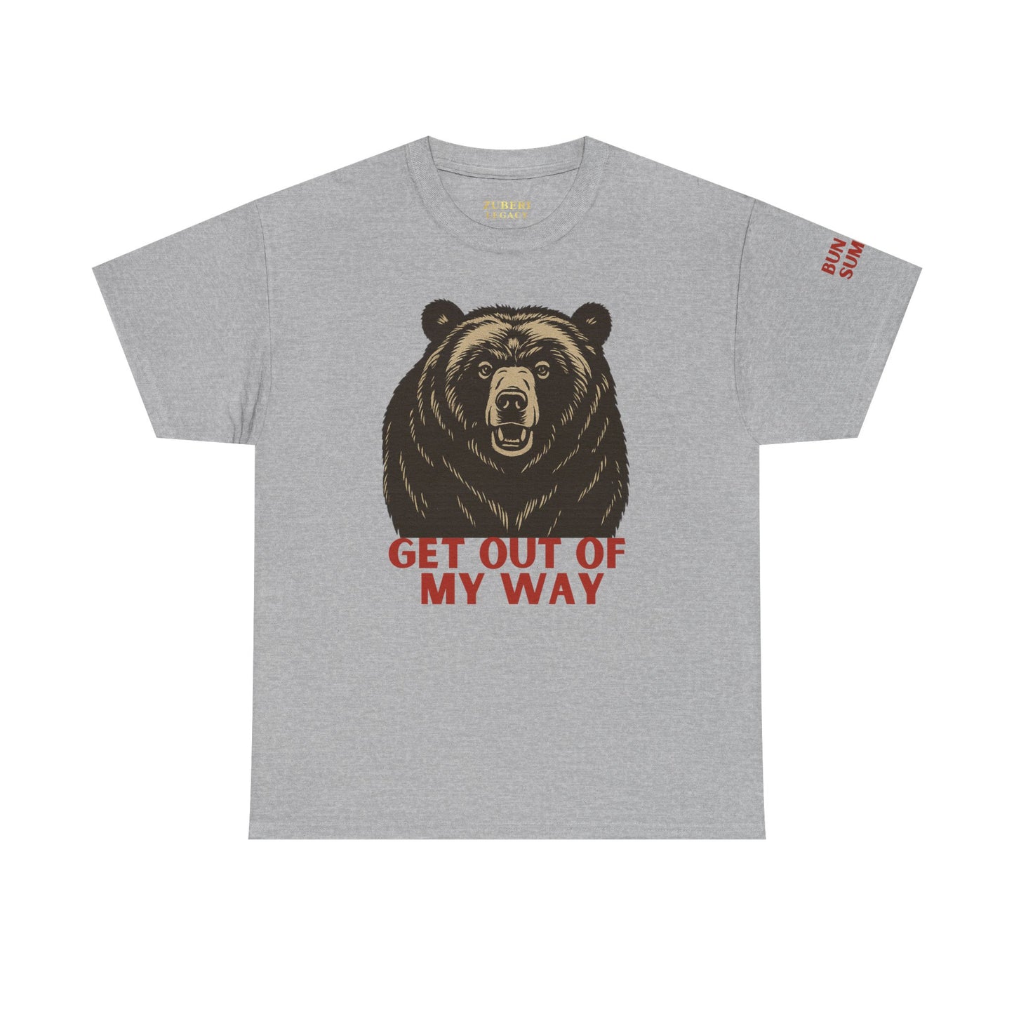 Bun Dem Summer Wild Spirit Graphic Tee, Get Out of My Way Shirt Empire Edition, Unisex Cotton Top, Bear Print T-shirt, Summer Vibes Fashion
